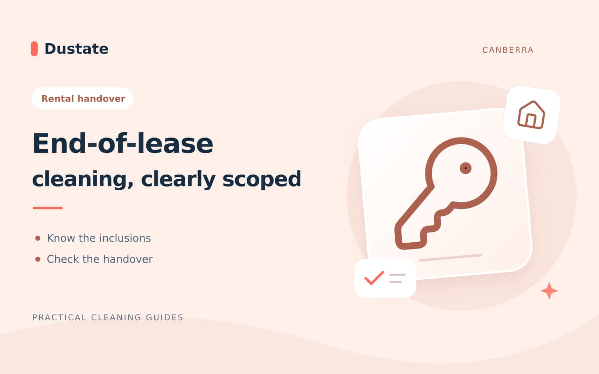 Illustrated Dustate guide: End of Lease Cleaning in Canberra: Inclusions and Handover Checks