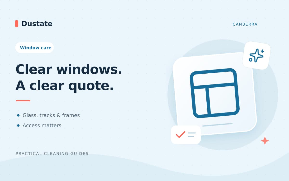 Illustrated Dustate guide: Window Cleaning in Canberra: Inclusions, Prices and Access