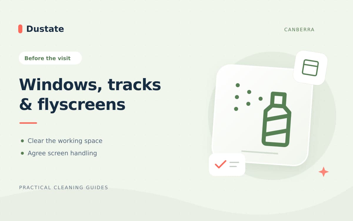 Illustrated Dustate guide: Preparing Windows, Tracks and Flyscreens for a Professional Clean